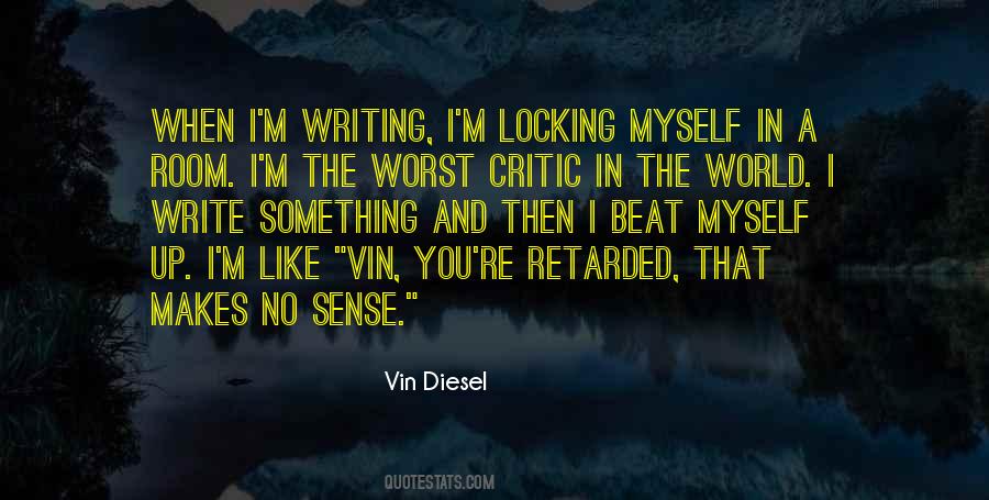 Quotes About Vin Diesel #337592