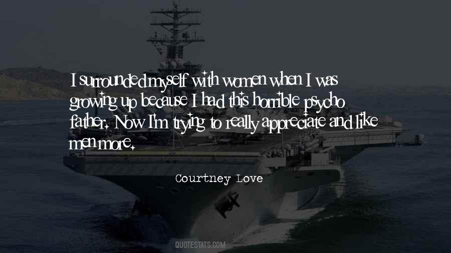 Quotes About Courtney Love #566906