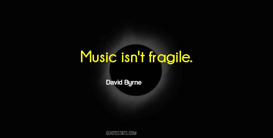 Quotes About David Byrne #543677