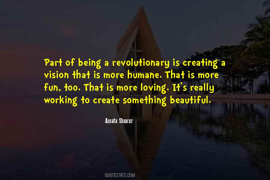 Quotes About Being Revolutionary #80143