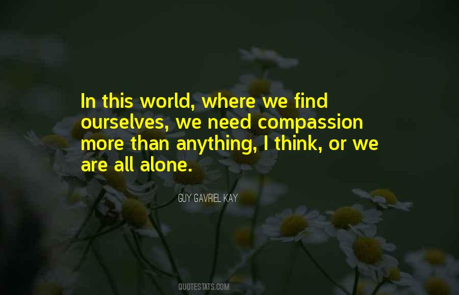 Quotes About Alone In This World #1074788