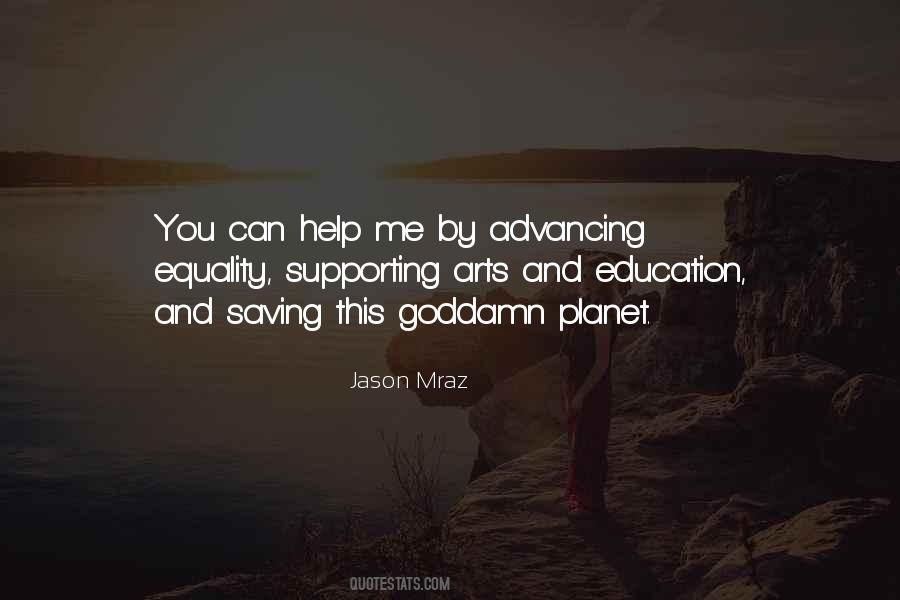 Quotes About Supporting Education #816605