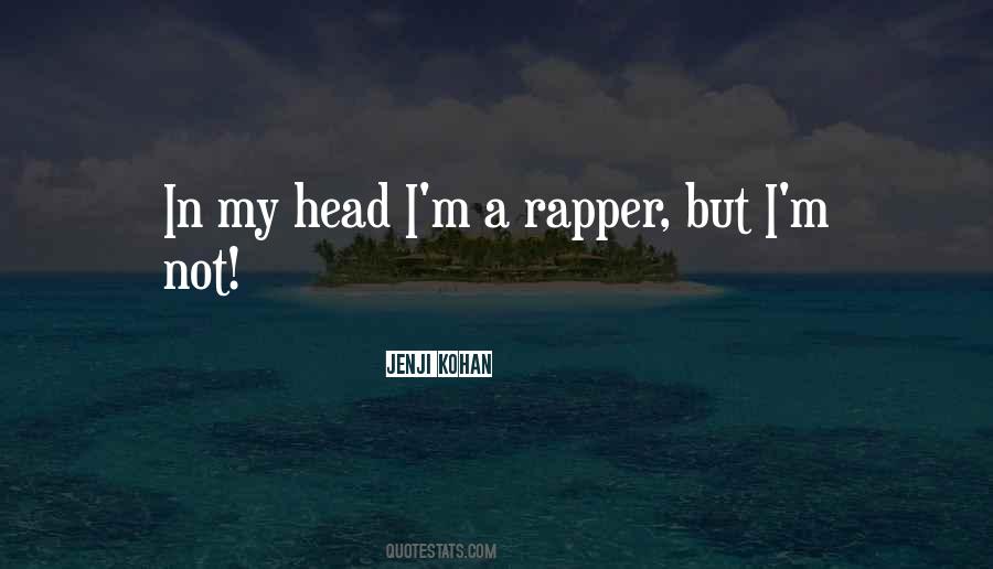 Rapper Quotes #1791399