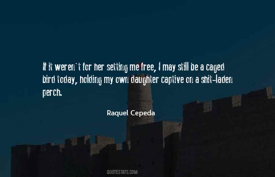 Raquel Quotes #520784