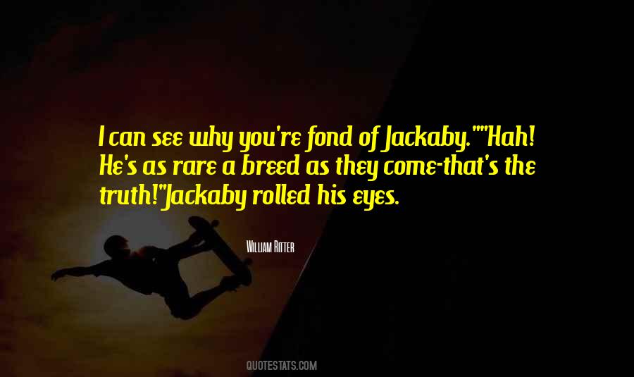 Rare Breed Quotes #1839880