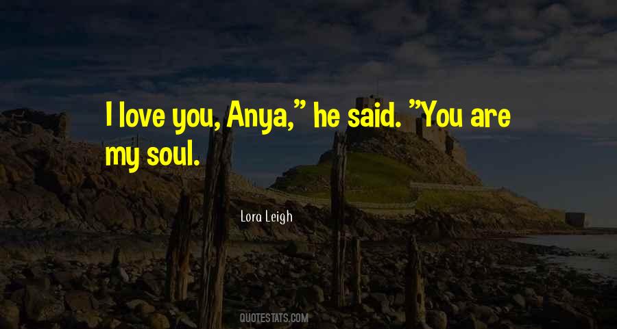 Quotes About Anya #532278