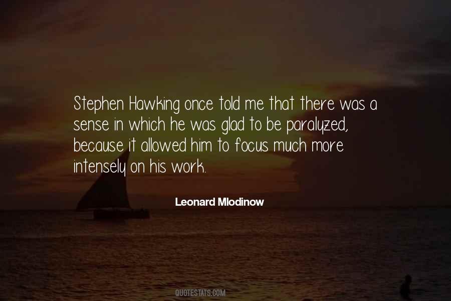 Quotes About Stephen Hawking #1273048
