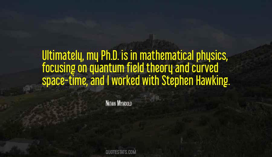 Quotes About Stephen Hawking #876819