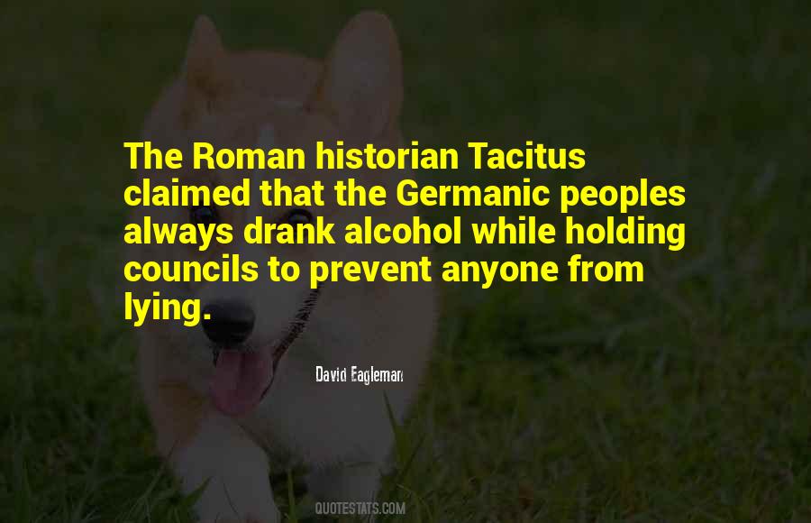 Quotes About Tacitus #298397