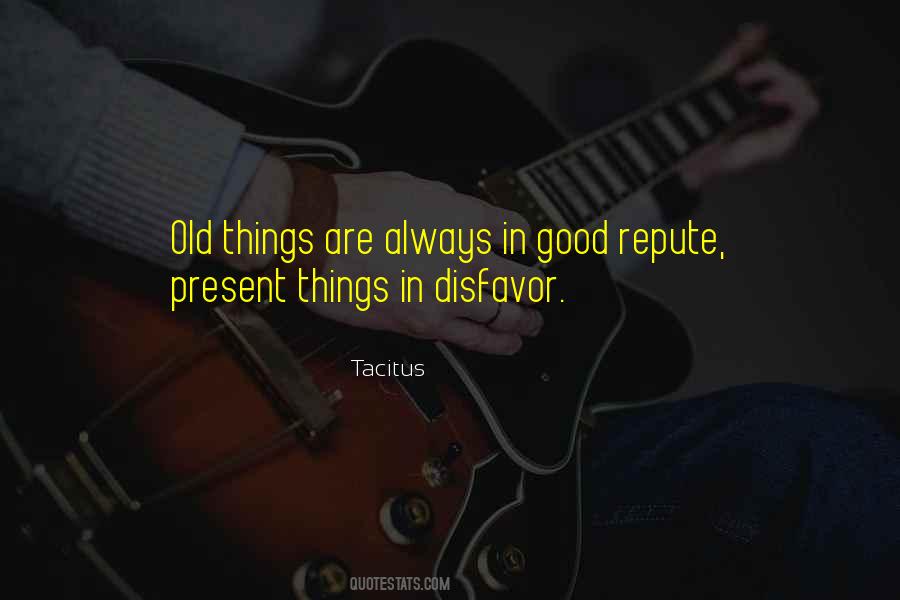Quotes About Tacitus #452577