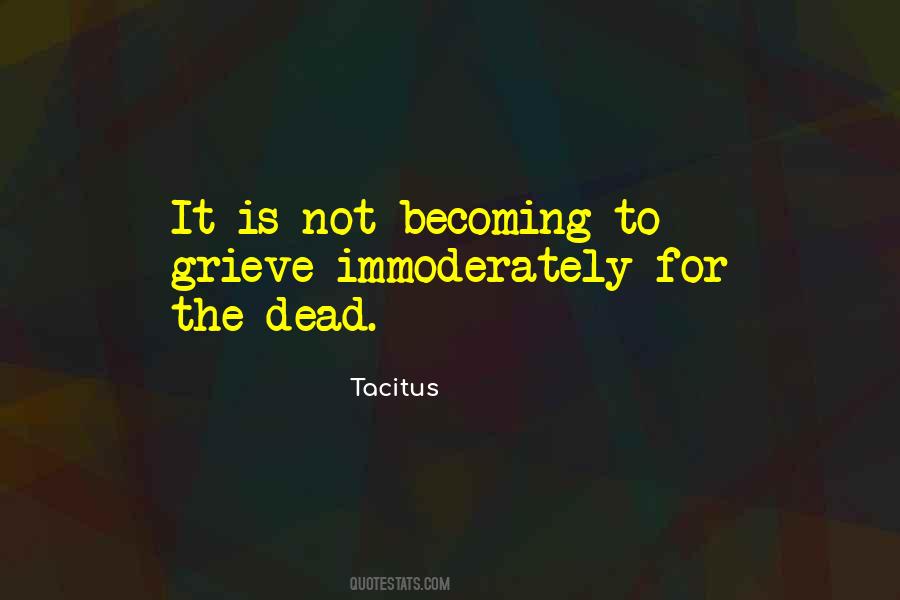 Quotes About Tacitus #491863