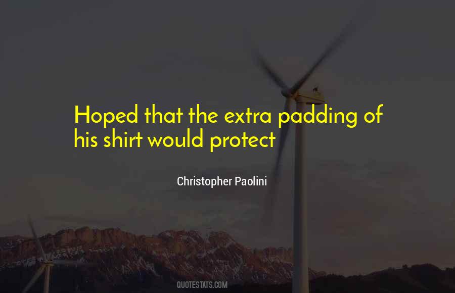 Quotes About Christopher Paolini #513373