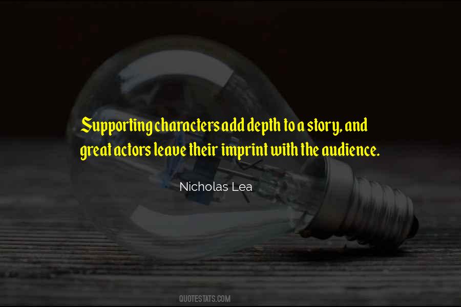 Quotes About Supporting Characters #1507220