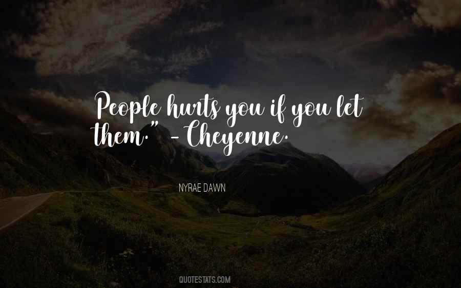 Quotes About Cheyenne #1165419