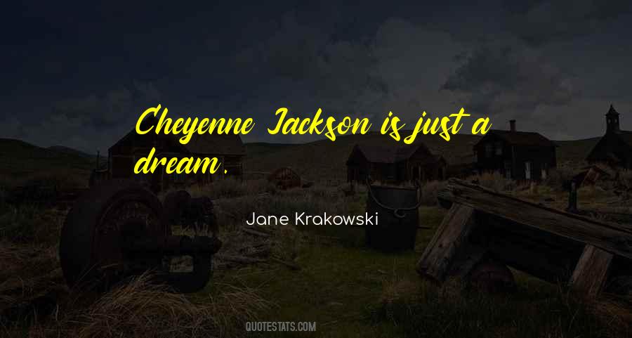 Quotes About Cheyenne #1540802