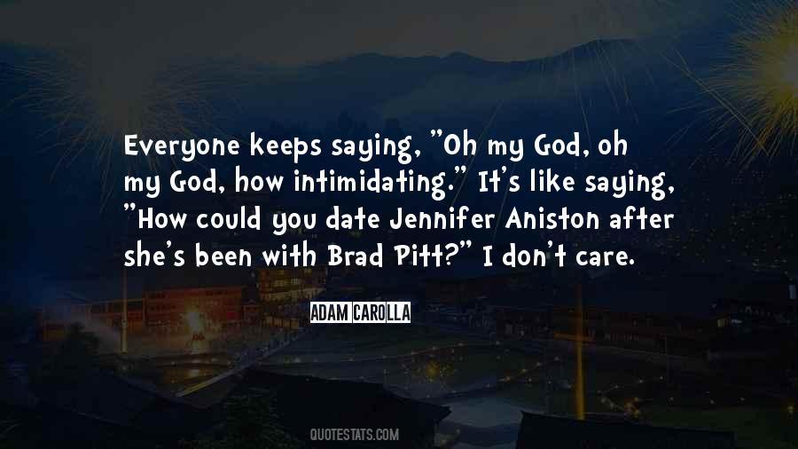 Quotes About Jennifer Aniston #1024114