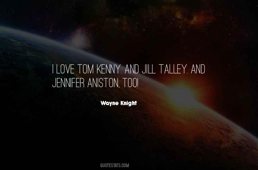 Quotes About Jennifer Aniston #1707134