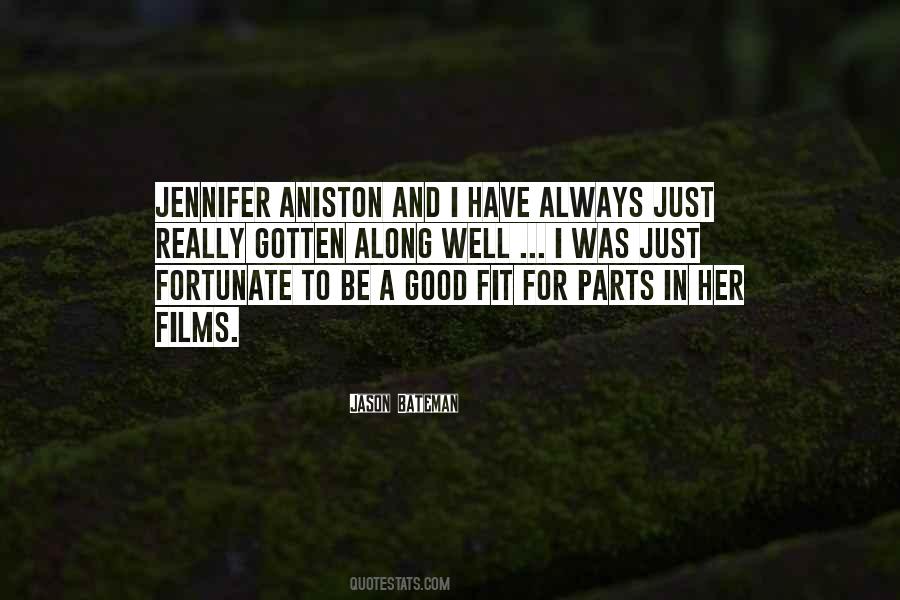 Quotes About Jennifer Aniston #828618