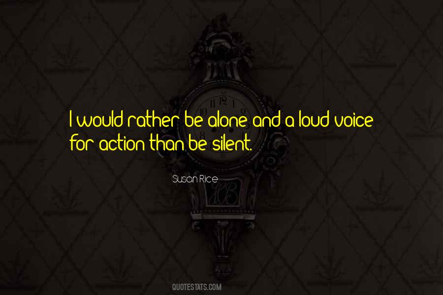 Rather Be Alone Quotes #1763254