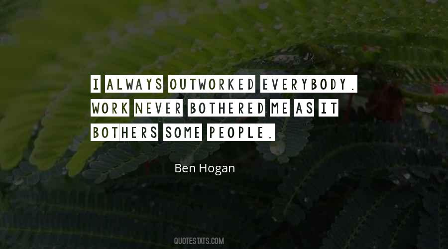 Quotes About Ben Hogan #1519028