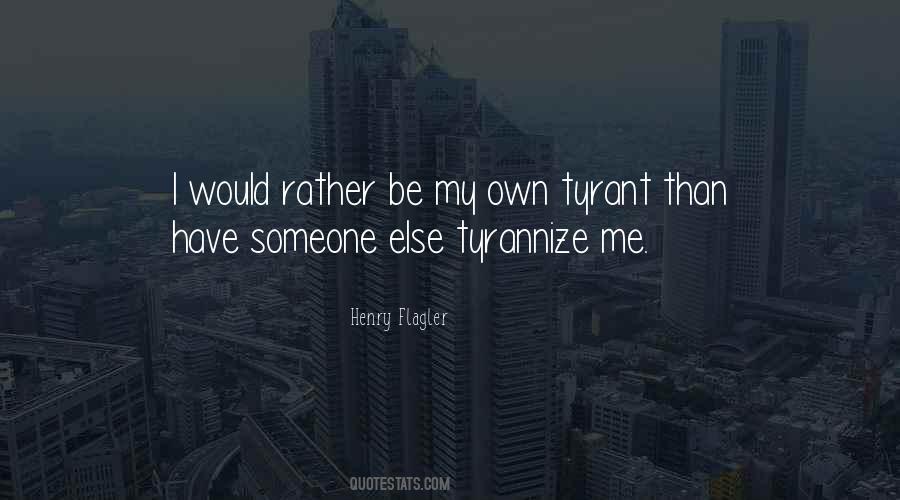 Rather Be Quotes #1227128