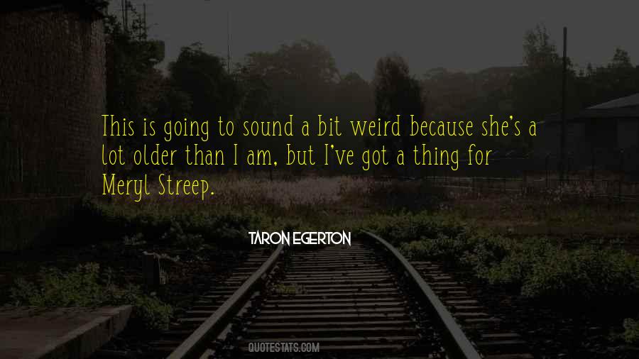 Rather Be Weird Quotes #18259