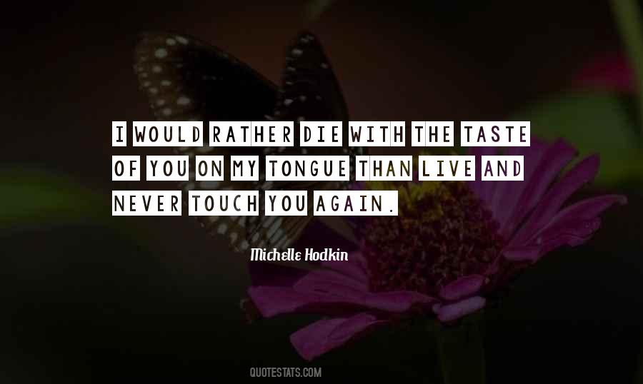 Rather Die Quotes #1411564