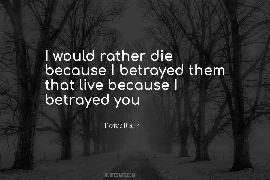 Rather Die Quotes #1654420