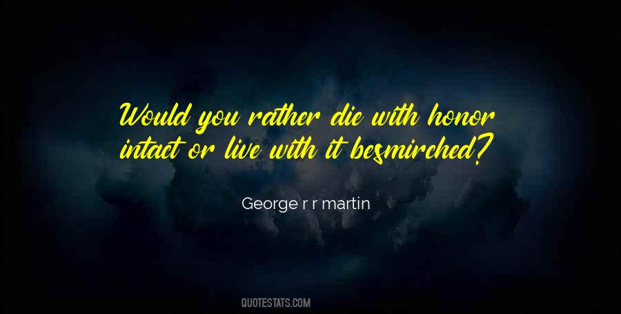 Rather Die Quotes #1760767