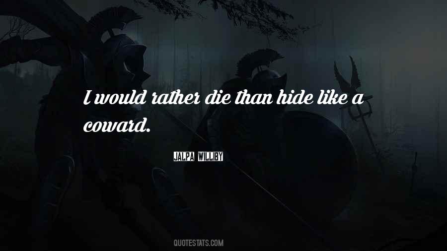 Rather Die Quotes #48022