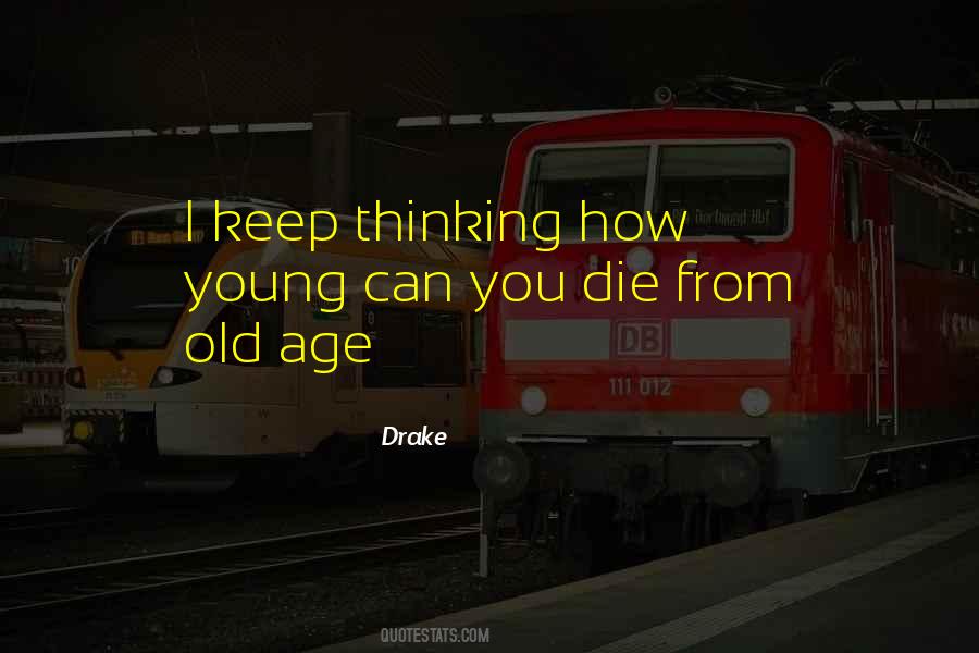 Rather Die Young Quotes #119312