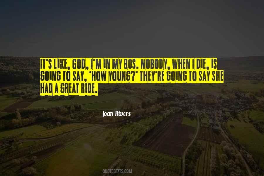 Rather Die Young Quotes #145384 Rather Die Young Quotes #145384