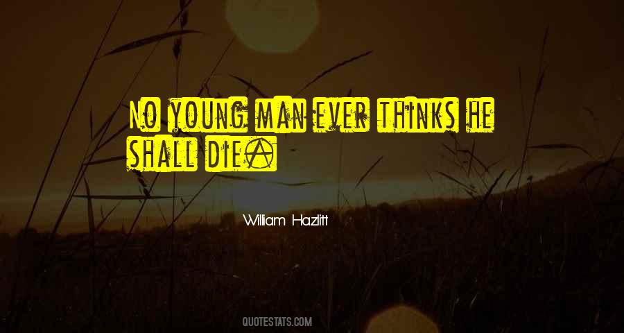 Rather Die Young Quotes #22448