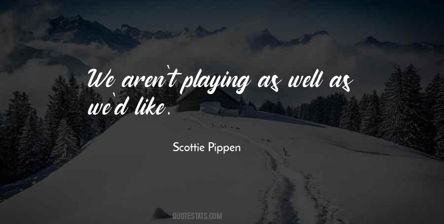 Quotes About Scottie Pippen #340235