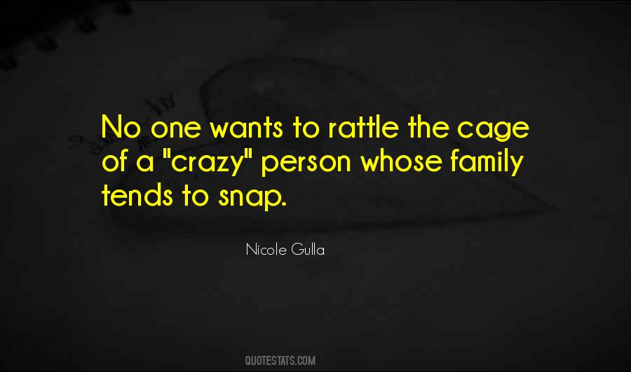 Rattle My Cage Quotes #65585