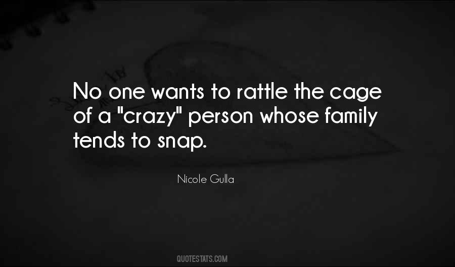 Rattle The Cage Quotes #65585