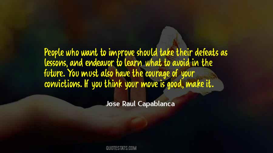 Raul Capablanca Quotes #336948