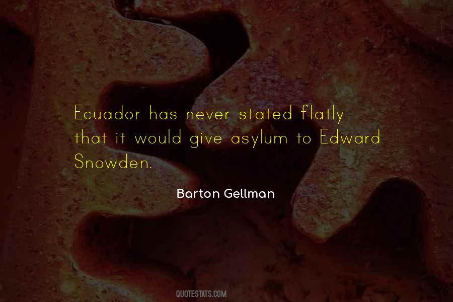 Quotes About Edward Snowden #1286677