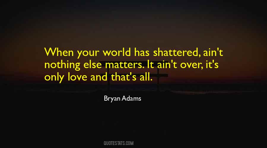 Quotes About Bryan Adams #91487