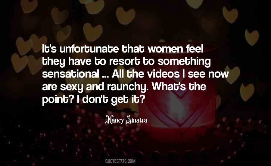 Raunchy Quotes #1142240