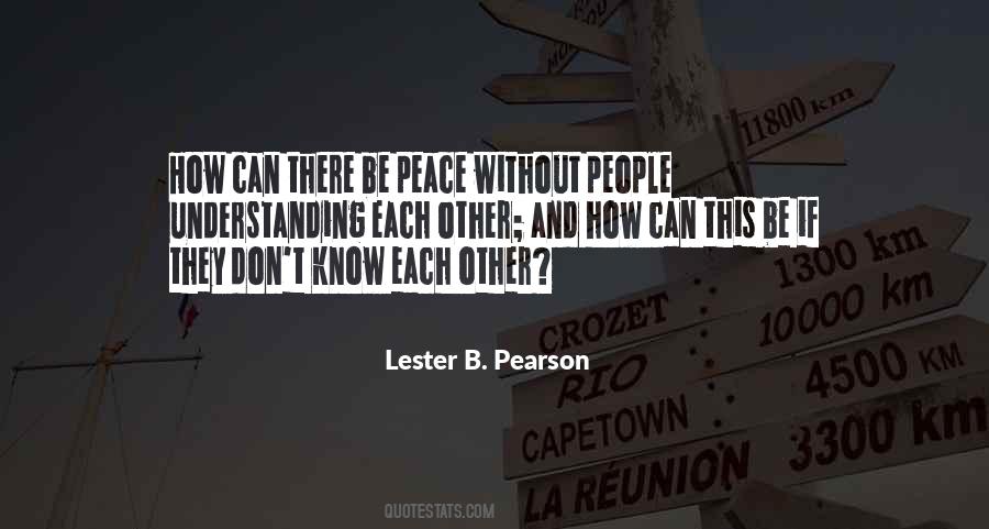 Quotes About Lester B Pearson #1040469