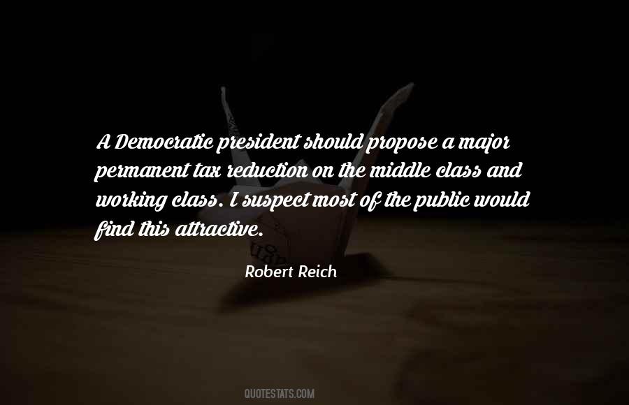 Quotes About Robert Reich #608012