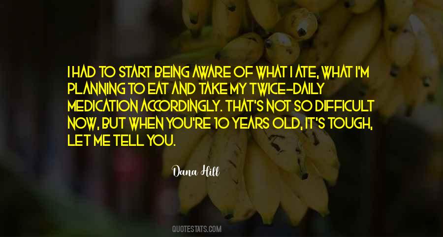 Quotes About Being 5 Years Old #232996