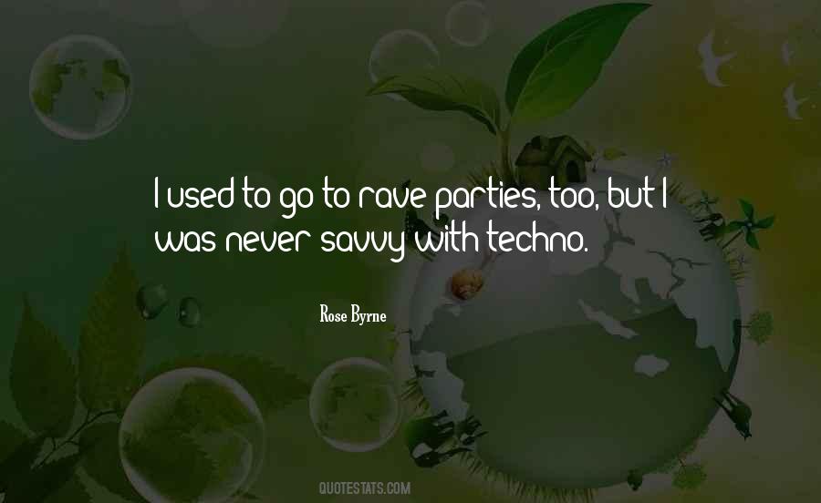 Rave Parties Quotes #1169276