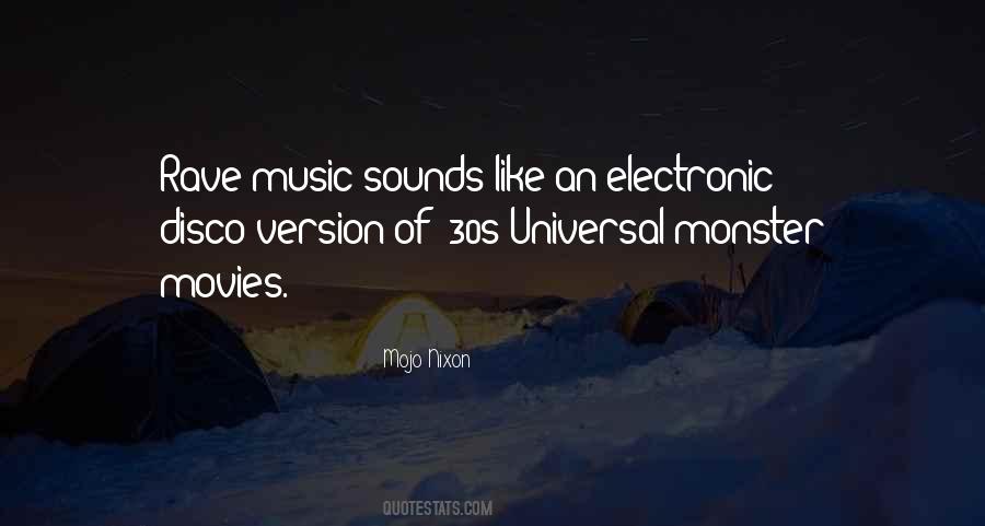 Rave Quotes #1128987