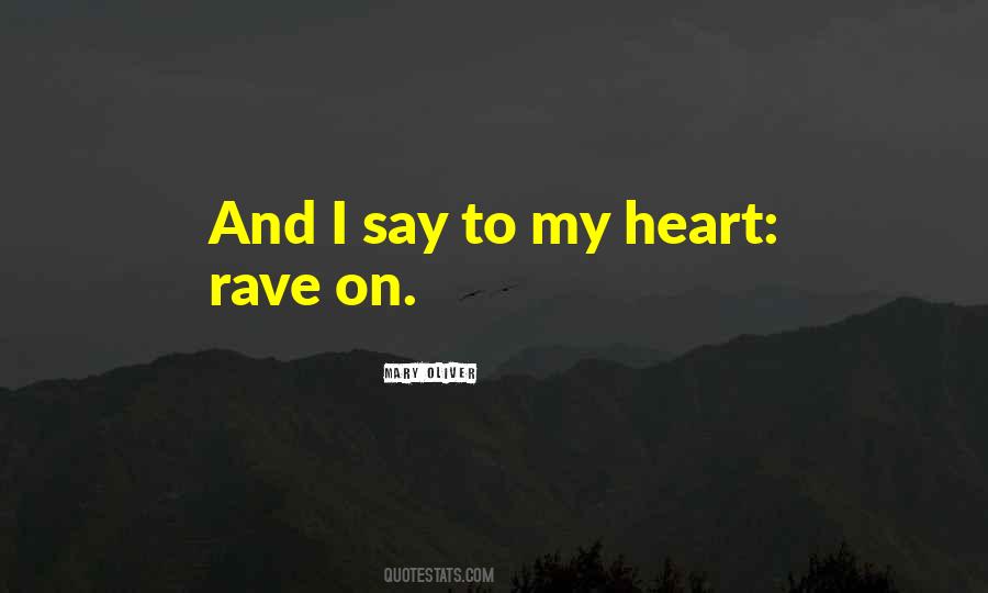 Rave Quotes #1179748