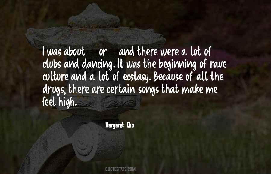 Rave Quotes #1489581