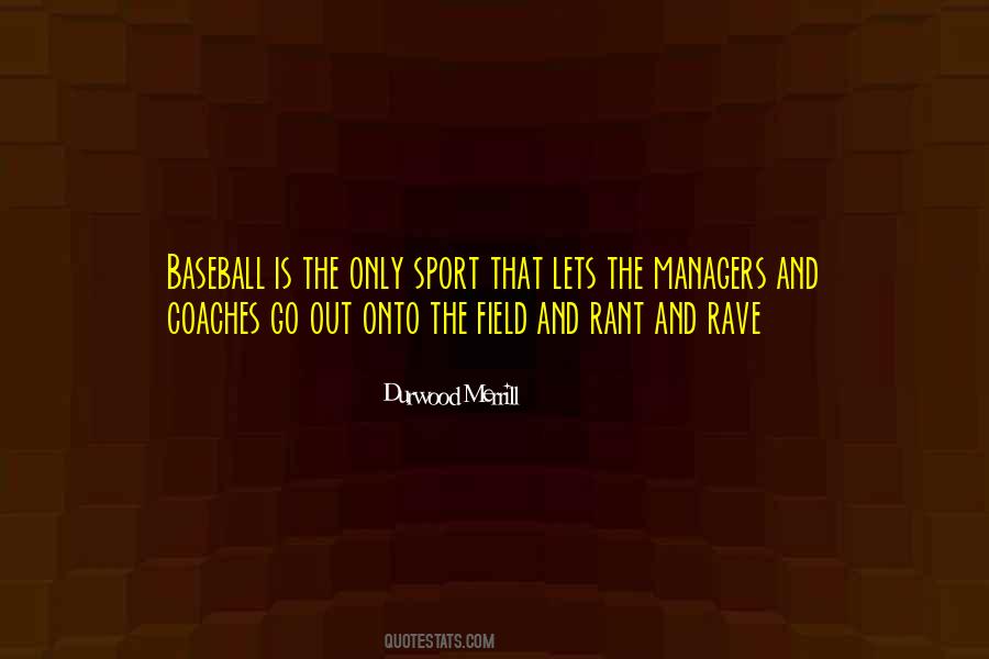 Rave Quotes #1724008