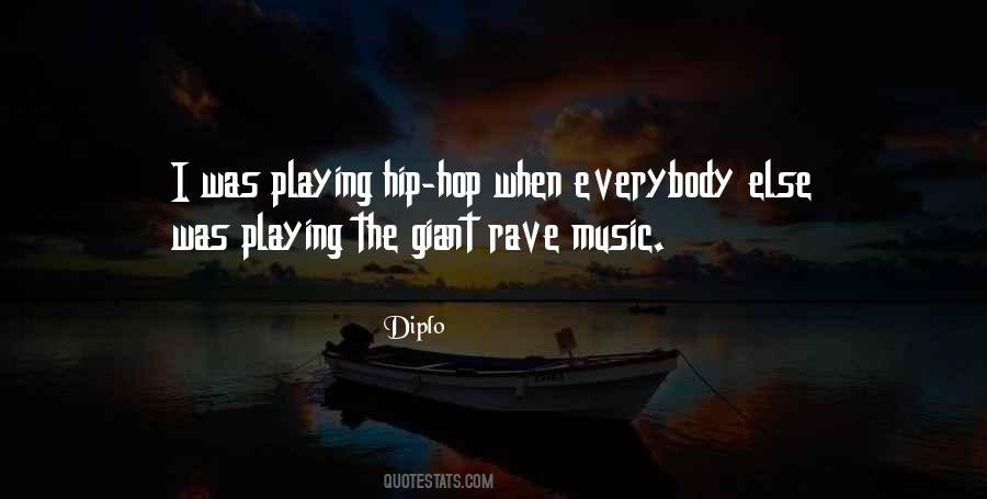 Rave Quotes #985907