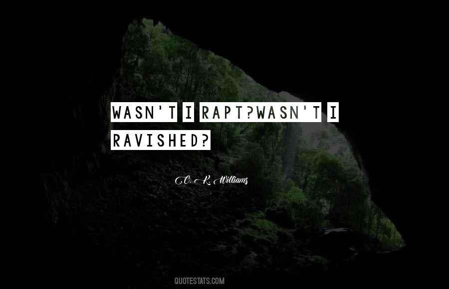 Ravished Quotes #439119